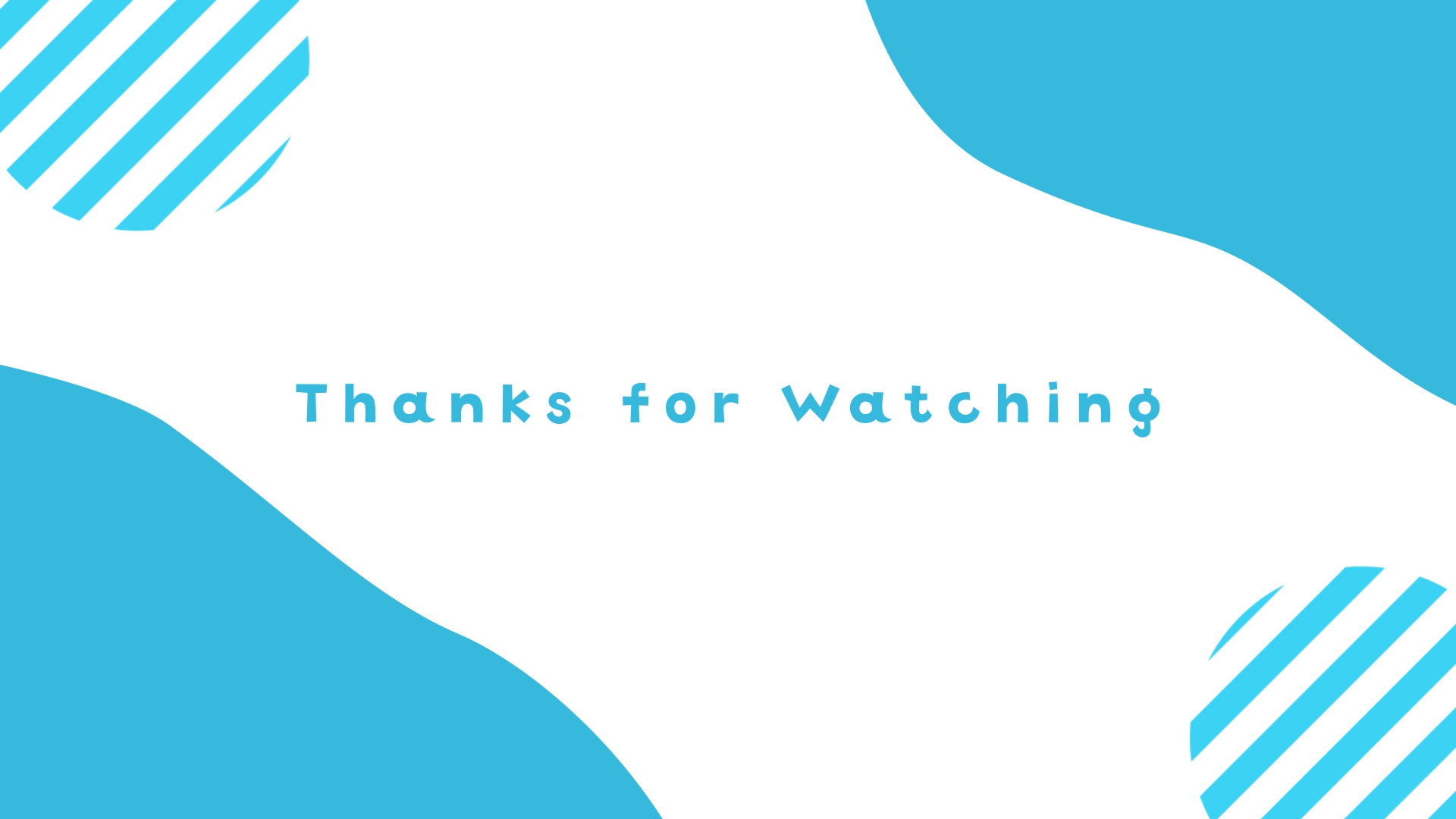 Thanks for Watching